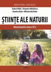 Stiinte ale naturii. Caiet pentru clasa a 3-a - Cleopatra Mihailescu (ISBN: 9786060094371)