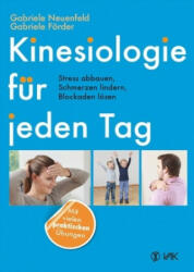Kinesiologie für jeden Tag - Gabriele Neuenfeld, Gabriele Förder (ISBN: 9783867311915)