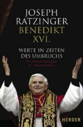 Werte in Zeiten des Umbruchs - Joseph Ratzinger (ISBN: 9783451288708)