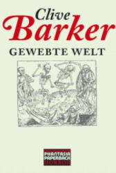 Gewebte Welt - Clive Barker, Joachim Körber (ISBN: 9783937897325)