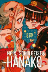 Mein Schulgeist Hanako 8 - Etsuko Tabuchi, Florian Weitschies (ISBN: 9783964334411)
