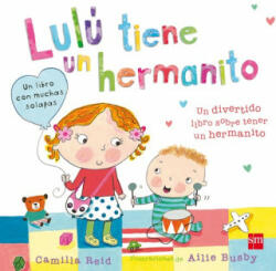 Lulú tiene un hermanito - CAMILLA REID (ISBN: 9788467585766)