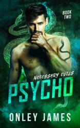 Onley James - Psycho - Onley James (ISBN: 9781685240431)