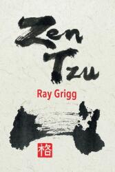 Zen Tzu: A Zen Transcription of Lao Tzu's Tao Te Ching (ISBN: 9781664192997)