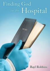 Finding God in the Hospital (ISBN: 9781662826818)