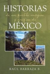 Historias de un pueblo mgico y orfico de Mxico (ISBN: 9781662492327)