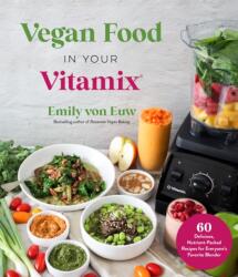 Vegan Food in Your Vitamix (ISBN: 9781645675631)