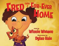Fred Finds a Fur-Ever Home (ISBN: 9781633737204)