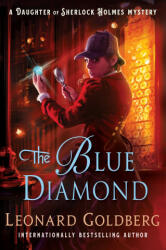 The Blue Diamond: A Daughter of Sherlock Holmes Mystery (ISBN: 9781250789594)