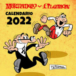 CALENDARIO MORTADELO Y FILEMON 2022 - IBAÑEZ, FRANCISCO (2021)