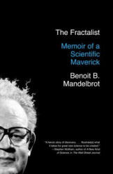 The Fractalist - Benoit B. Mandelbrot (ISBN: 9780307389916)