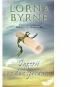 Ingerii ne dau speranta - Lorna Byrne (ISBN: 9786066097000)