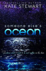 Someone Else's Ocean - Kate Stewart (ISBN: 9781723561825)