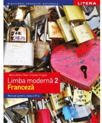 Limba moderna 2. Limba franceza. Manual. Clasa a 6-a - Raisa Elena Vlad (ISBN: 9786063342073)