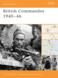 British Commandos 1940 -1946 - Tim Moreman (ISBN: 9781841769868)