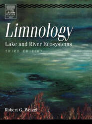 Limnology - Wetzel (ISBN: 9780127447605)