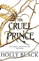 Cruel Prince (The Folk of the Air) - Holly Black (ISBN: 9781471406454)