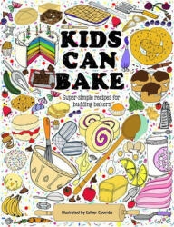 Kids Can Bake: Recipes for Budding Bakers (ISBN: 9781787081093)