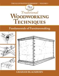 Traditional Woodworking Techniques (ISBN: 9781950934782)