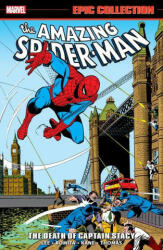 Amazing Spider-man Epic Collection: The Death Of Captain Stacy - Roy Thomas (ISBN: 9781302929084)