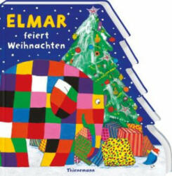 Elmar: Elmar feiert Weihnachten - Stefan Wendel (ISBN: 9783522459747)