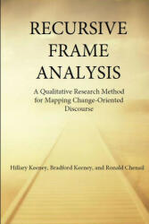 Recursive Frame Analysis - Keeney, Hillary, Ph. D. , Ronald Chenail, Bradford Keeney (ISBN: 9781365356285)