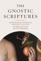 Gnostic Scriptures, Second Edition - Bentley Layton, David Brakke, John Collins (ISBN: 9780300208542)