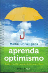 Aprenda optimismo - Martin E. P. Seligman, Luis F. Coco (ISBN: 9788499087979)