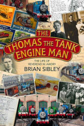 Thomas the Tank Engine Man - Brian Sibley (ISBN: 9780745970295)