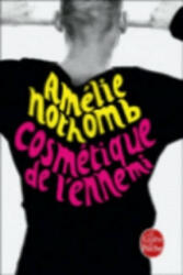 Cosmetique de l'ennemi - Amélie Nothomb (ISBN: 9782253155034)