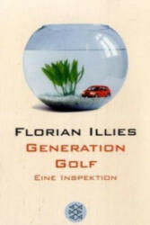 Generation Golf - Florian Illies (ISBN: 9783596150656)