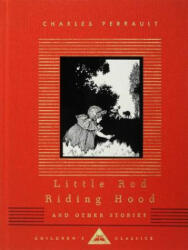 Little Red Riding Hood and Other Stories: Children's Classics - Charles Perrault, W. Heath Robinson, A. E. Johnson (ISBN: 9780679451037)