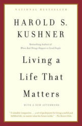 Living a Life That Matters - Harold S. Kushner (ISBN: 9780385720946)