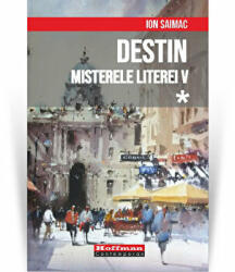 Misterele literei V - Ion Saimac (ISBN: 9786064606600)