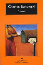 Cartero - Charles Bukowski, Jorge Berlanga (ISBN: 9788433920638)