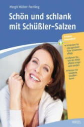 Schön und schlank mit Schüßler-Salzen - Margit Müller-Frahling (ISBN: 9783777622521)