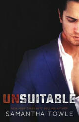 Unsuitable - Samantha Towle (ISBN: 9781537734811)