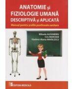 Anatomie si fiziologie umana descriptiva si aplicata - Crin Marcean (ISBN: 9789733907718)