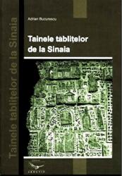Tainele tablitelor de la Sinaia - Adrian Bucurescu (ISBN: 9789739296489)