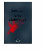 Arta razboiului - Sun Tzu (ISBN: 9789737664556)