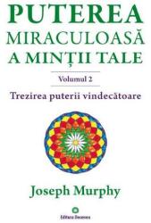 Puterea miraculoasă a minții tale (ISBN: 9789739466592)
