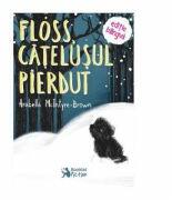 Floss, catelusul pierdut - Arabella McIntyre-Brown (ISBN: 9786065905481)