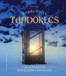 Karácsonyi tündöklés (ISBN: 9786155772276)