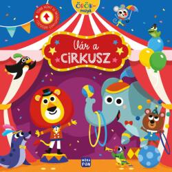 Örökmozgók - Vár a cirkusz (ISBN: 9789634867456)