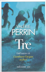 Tre | Valérie Perrin (2021)