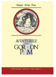 Aventurile lui Gordon Pym - Edgar Allan Poe (ISBN: 9789975696616)