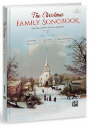 The Christmas Family Songbook - Alfred Publishing (ISBN: 9781470623142)