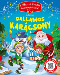 Dallamos karácsony - Kollányi Zsuzsi karácsonyi dalaival (ISBN: 9789634594635)