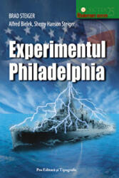 Experimentul Philadelphia - Brad Steiger (ISBN: 9789731450131)