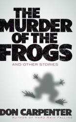 The Murder of the Frogs and Other Stories (ISBN: 9780486843438)